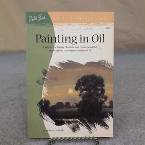 Walter Foster Painting in Oil Artist Library Series William‎ Palluth Art Book